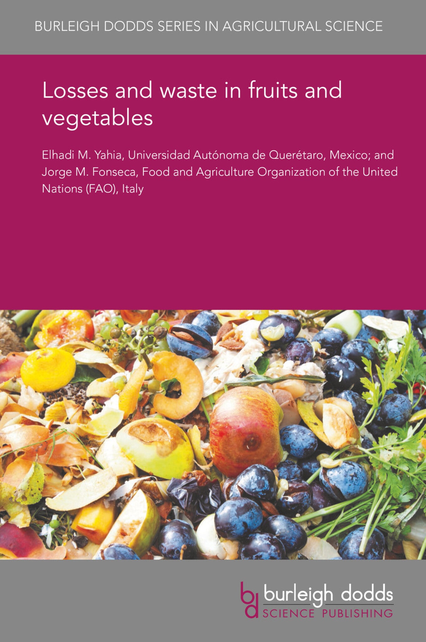 Losses and waste in fruits and vegetables